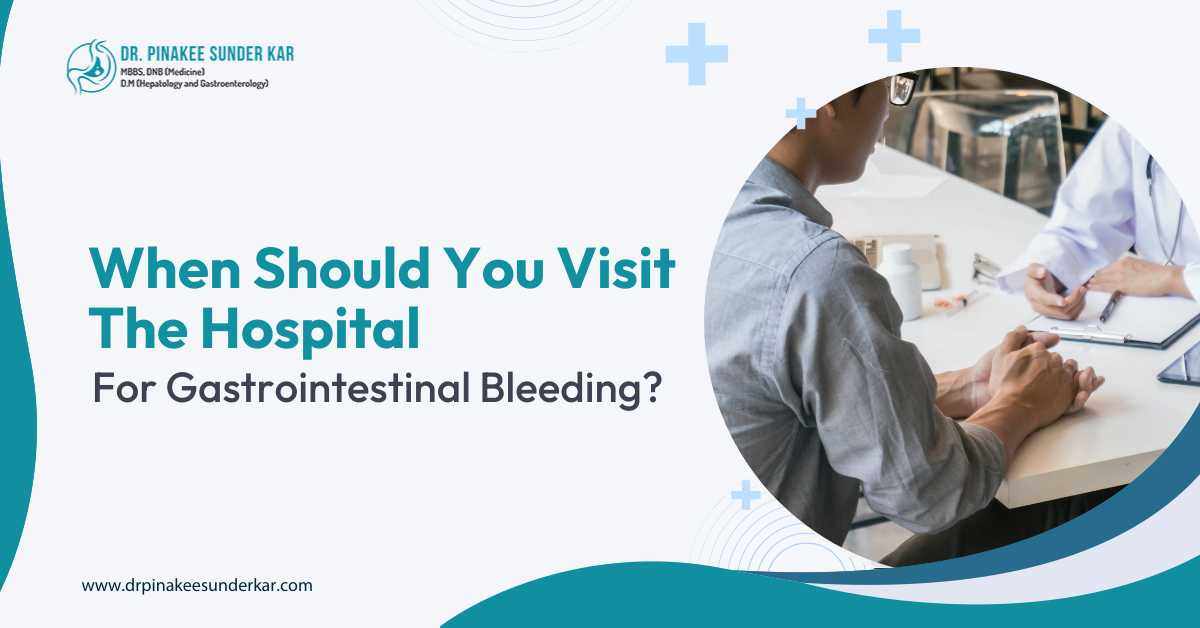 When Should You Visit the Hospital for Gastrointestinal Bleeding?